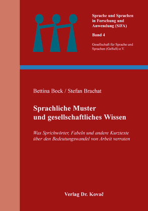 Sprachliche Muster und gesellschaftliches Wissen von Bock,  Bettina, Brachat,  Stefan