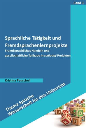 Sprachliche Tätigkeit und Fremdsprachenlernprojekte von Peuschel,  Kristina