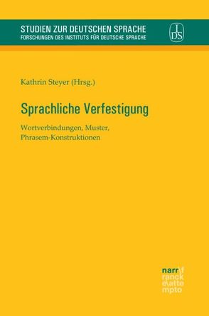 Sprachliche Verfestigung von Steyer,  Kathrin