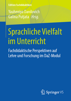 Sprachliche Vielfalt im Unterricht von Danilovich,  Yauheniya, Putjata,  Galina