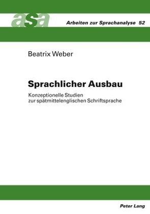 Sprachlicher Ausbau von Weber,  Beatrix