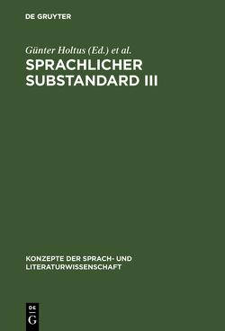 Sprachlicher Substandard III von Holtus,  Günter, Radtke,  Edgar