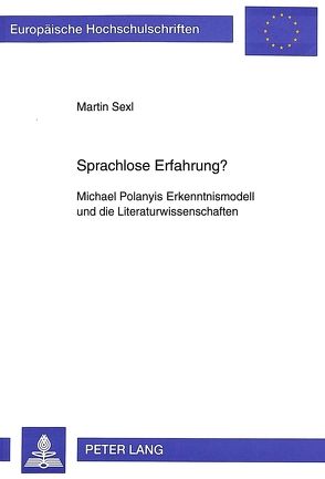 Sprachlose Erfahrung? von Sexl,  Martin