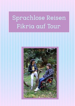 Sprachlose Reisen von abbaz,  Fikria