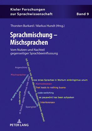 Sprachmischung – Mischsprachen von Burkard,  Thorsten, Hundt,  Markus