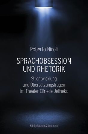 Sprachobsession und Rhetorik von Nicoli,  Roberto