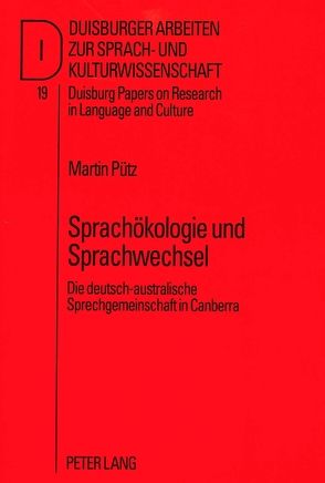 Sprachökologie und Sprachwechsel von Pütz,  Martin