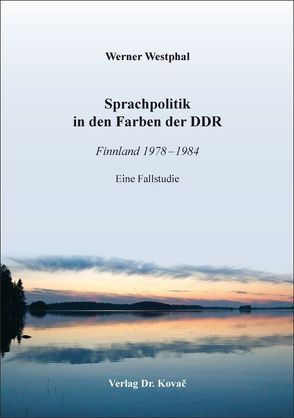 Sprachpolitik in den Farben der DDR von Westphal,  Werner