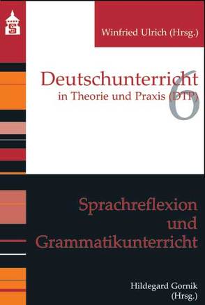 Sprachreflexion und Grammatikunterricht von Gornik,  Hildegard