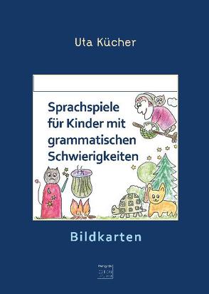 Sprachspiel für Kinder mit grammatischen Schwierigkeiten von Kücher,  Uta