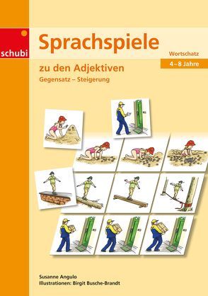 Sprachspiele zu den Adjektiven von Angulo,  Susanne