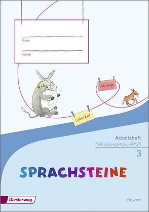 SPRACHSTEINE Sprachbuch – Ausgabe 2014 für Bayern von Atzhorn,  Cordula, Baumann-Strobel,  Birgitta, Graser,  Sabine, Hahnel,  Marion, Mroß,  Franziska