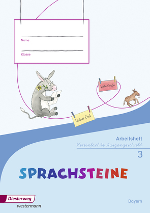 SPRACHSTEINE Sprachbuch – Ausgabe 2014 für Bayern von Atzhorn,  Cordula, Baumann-Strobel,  Birgitta, Graser,  Sabine, Hahnel,  Marion, Mroß,  Franziska