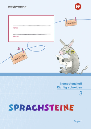 SPRACHSTEINE Sprachbuch – Ausgabe 2014 für Bayern von Atzhorn,  Cordula, Baumann-Strobel,  Birgitta, Graser,  Sabine, Hahnel,  Marion, Mroß,  Franziska