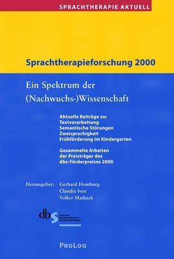 Sprachtherapie Aktuell / Sprachtherapieforschung 2000 von Homburg,  Gerhard, Iven,  Claudia, Maihack,  Volker