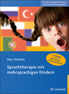 Sprachtherapie mit mehrsprachigen Kindern von Schmidt,  Marc