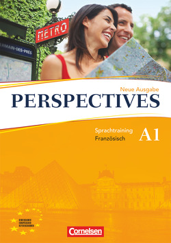 Perspectives – Französisch für Erwachsene – Ausgabe 2009 – A1 von Robein,  Gabrielle, Sommet,  Pierre