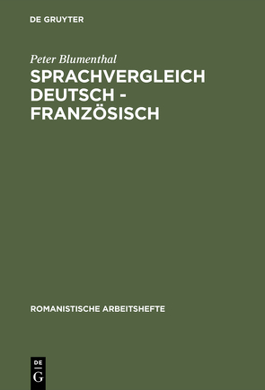 Sprachvergleich Deutsch – Französisch von Blumenthal,  Peter