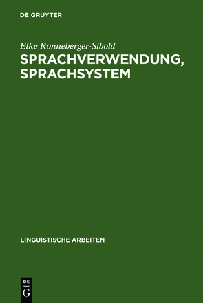 Sprachverwendung, Sprachsystem von Ronneberger-Sibold,  Elke