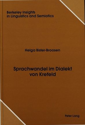 Sprachwandel im Dialekt von Krefeld von Bister-Broosen,  Helga