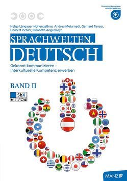 Sprachwelten. Deutsch / Sprachwelten. Deutsch II neuer LP von Angermayr,  Elisabeth, Längauer-Hohengaßner,  Helga, Motamedi,  Andrea, Pichler,  Herbert, Tanzer,  Gerhard