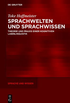 Sprachwelten und Sprachwissen von Hoffmeister,  Toke