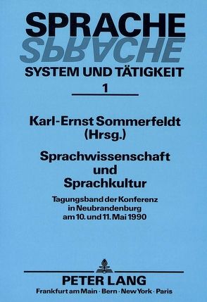 Sprachwissenschaft und Sprachkultur von Sommerfeldt,  Karl-Ernst