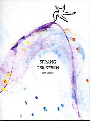 SPRANG DER STERN von Scheuer,  Ruth