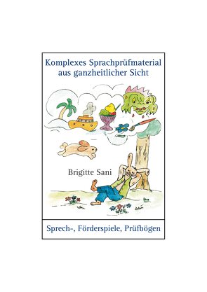 Sprech,-Förderspiele, Prüfbögen 60 farbige Bildtafeln auf Karton von Sani,  Brigitte