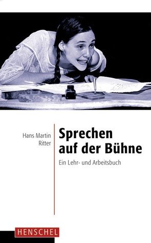 Sprechen auf der Bühne von Ritter,  Hans Martin