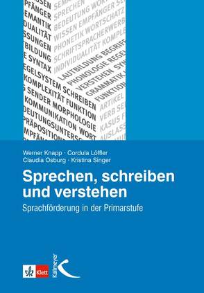 Sprechen, Schreiben und Verstehen von Knapp,  Werner, Löffler,  Cordula, Osburg,  Claudia, Singer,  Kristina