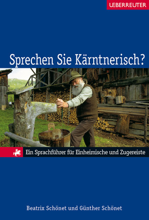 Sprechen Sie Kärntnerisch? von Schönet,  Beatrix, Staudinger,  Günther