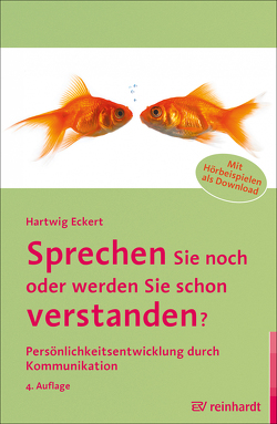 Sprechen Sie noch oder werden Sie schon verstanden? von Eckert,  Hartwig