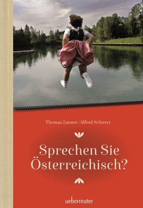 Sprechen Sie Österreichisch von Schierer,  Alfred, Zauner,  Thomas