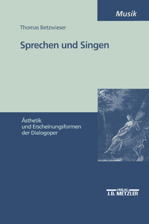 Sprechen und Singen von Betzwieser,  Thomas