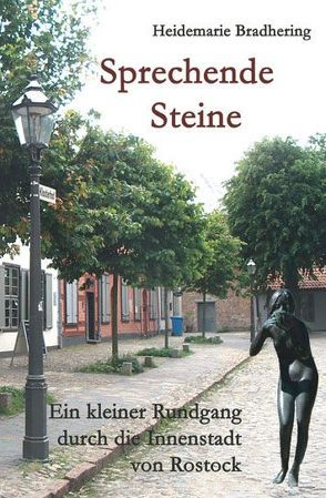 Sprechende Steine von Bradhering,  Heidemarie