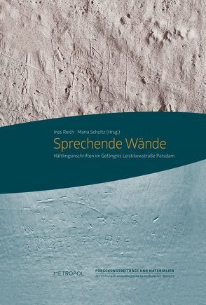 Sprechende Wände von Reich,  Ines, Schultz,  Maria