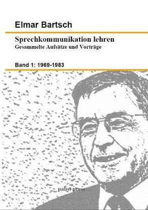 Sprechkommunikation lehren 1 von Bartsch,  Elmar, Pabst-Weinschenk,  Marita