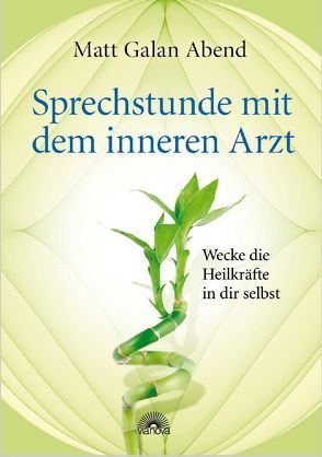 Sprechstunde mit dem inneren Arzt von Abend,  Matt G