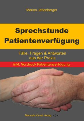 Sprechstunde Patientenverfügung von Jettenberger,  Marion