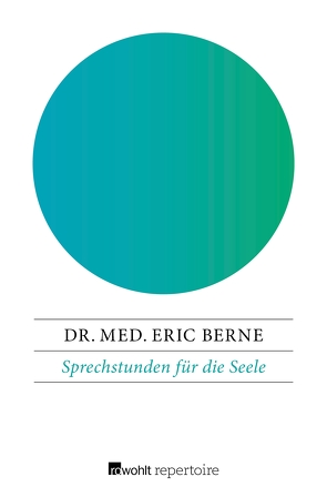 Sprechstunden für die Seele von Berne,  Eric, Wagmuth,  Wolfram