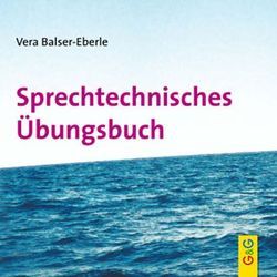 Sprechtechnisches Übungsbuch, CD von Amon,  Ingrid, Balser-Eberle,  Vera