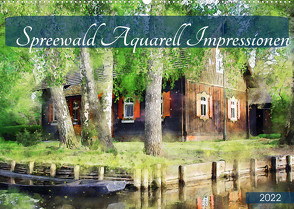 Spreewald Aquarell Impressionen (Wandkalender 2022 DIN A2 quer) von Frost,  Anja