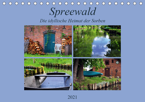 Spreewald – Idyllische Heimat der Sorben (Tischkalender 2021 DIN A5 quer) von Thauwald,  Pia