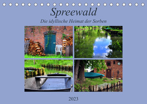 Spreewald – Idyllische Heimat der Sorben (Tischkalender 2023 DIN A5 quer) von Thauwald,  Pia