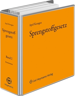 Sprengstoffgesetz von Apel,  Erich, Keusgen,  Andreas