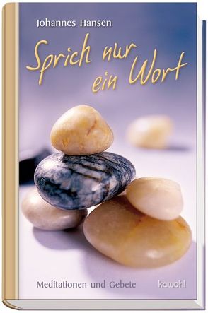 Sprich nur ein Wort von Hansen,  Johannes