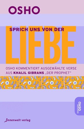 Sprich uns von der Liebe von Müller,  Rajmani Hanna, Osho