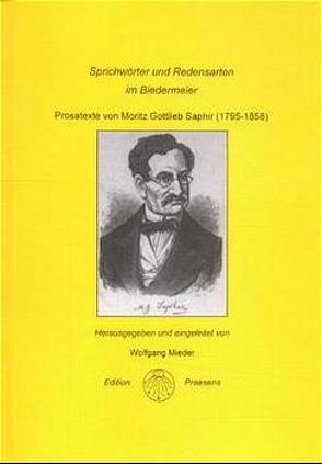 Sprichwörter und Redensarten im Biedermeier von Mieder,  Wolfgang