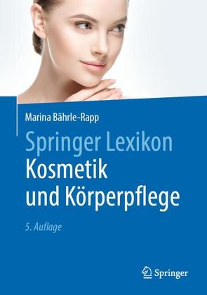 Springer Lexikon Kosmetik und Körperpflege von Bährle-Rapp,  Marina